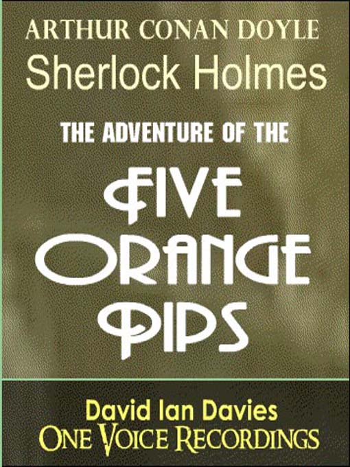 Title details for The Five Orange Pips by David Ian Davies - Available